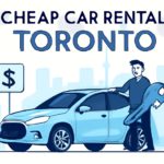 Cheap Car Rental Toronto: Ultimate Guide to Great Savings