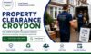 Property Clearance Services in Croydon: Quick and Efficient Solutions